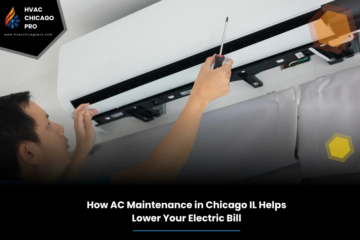 How AC Maintenance in Chicago IL Helps Lower Your Electric Bill